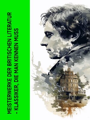 cover image of Meisterwerke der britischen Literatur--Klassiker, die man kennen muss